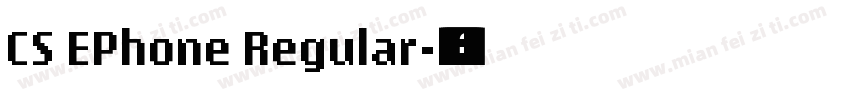 CS EPhone Regular字体转换